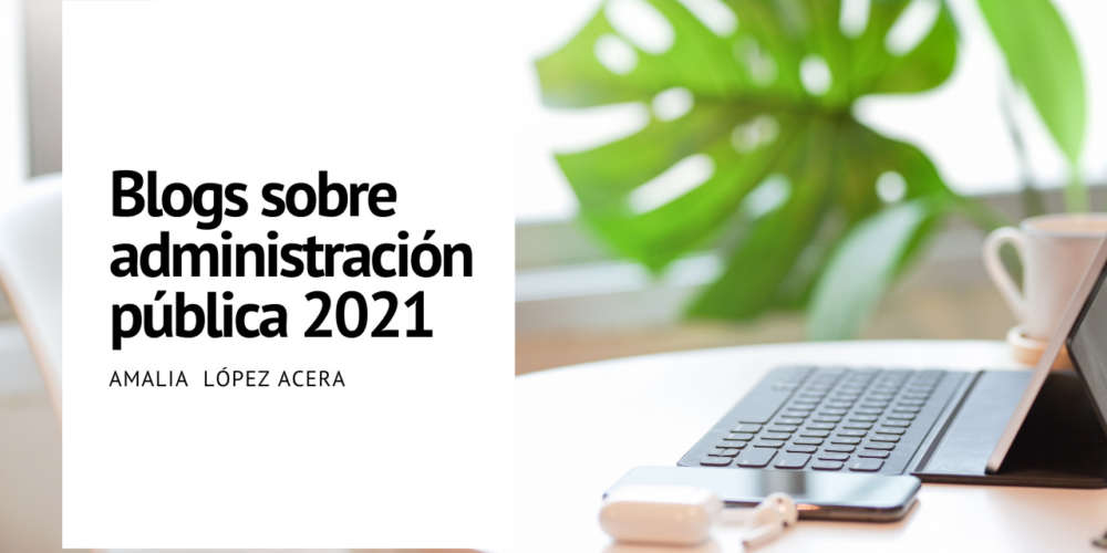 Blog administración pública 2021