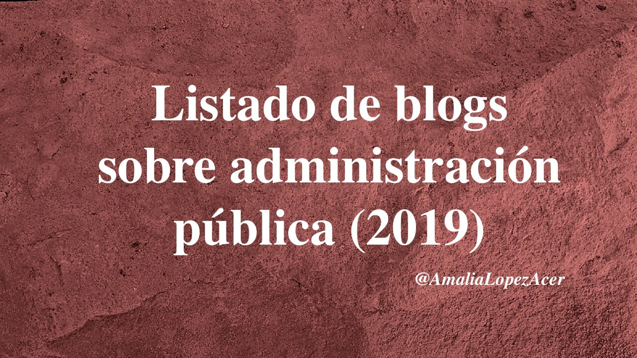 Listado de blogs sobre administración pública