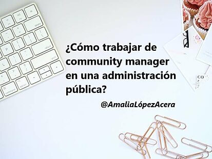 Trabajar community manager en una adminsitración pública
