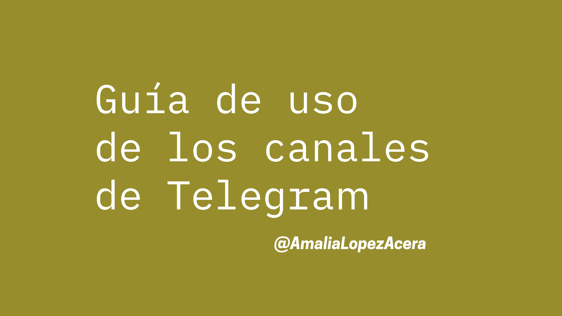 Guía de uso de los canales de Telegram