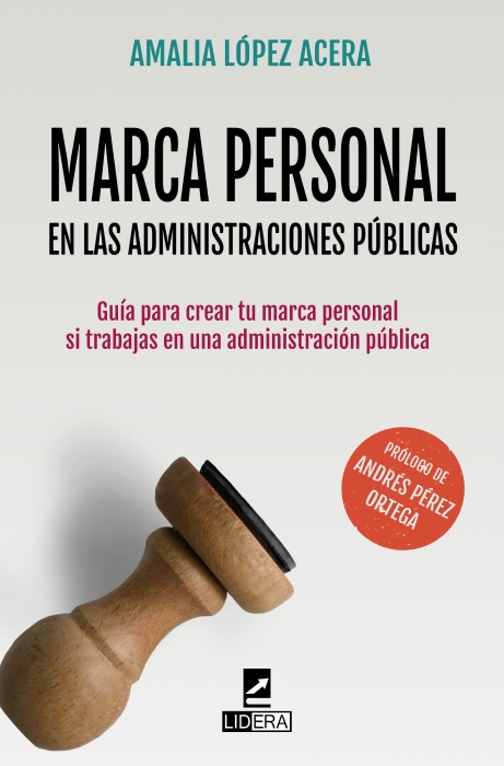 Amalia Lopez Acera - Marca Personal en Administraciones Publicas