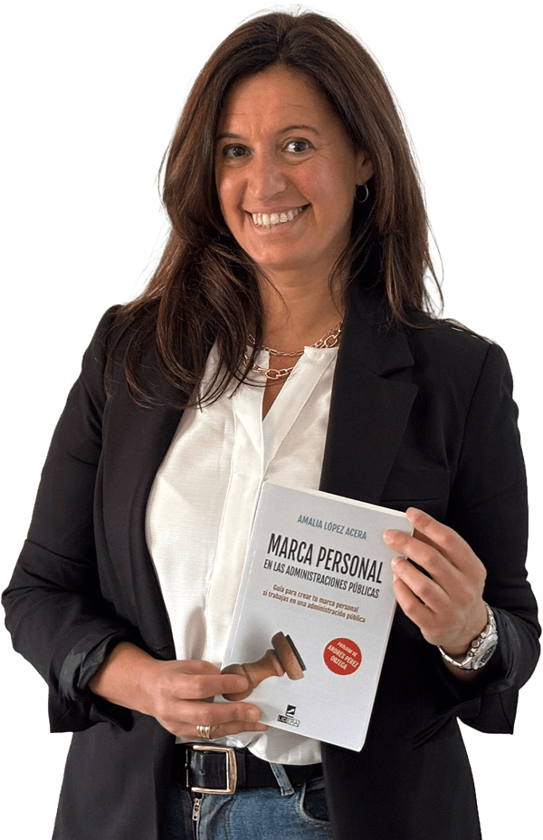 Marca Personal en las Administraciones Publicas - Amalia Lopez Acera